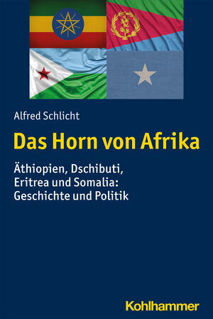 Buchcover Das Horn von Afrika | Alfred Schlicht | EAN 9783170369658 | ISBN 3-17-036965-2 | ISBN 978-3-17-036965-8