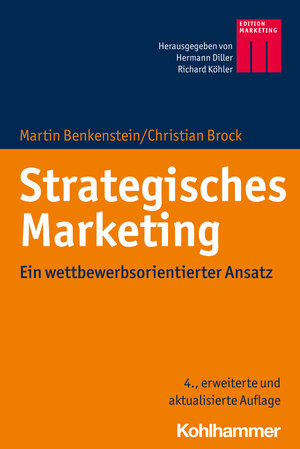 Buchcover Strategisches Marketing | Martin Benkenstein | EAN 9783170370074 | ISBN 3-17-037007-3 | ISBN 978-3-17-037007-4