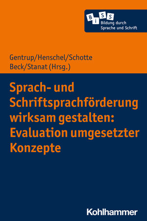 Buchcover Sprach- und Schriftsprachförderung wirksam gestalten: Evaluation umgesetzter Konzepte  | EAN 9783170375222 | ISBN 3-17-037522-9 | ISBN 978-3-17-037522-2
