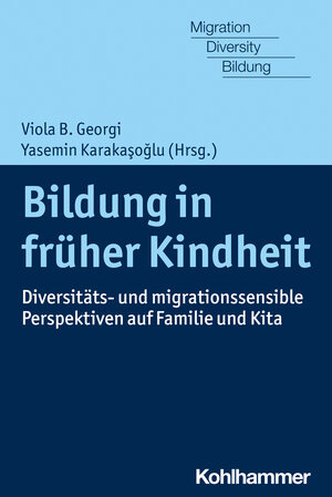 Buchcover Bildung in früher Kindheit | EAN 9783170376120 | ISBN 3-17-037612-8 | ISBN 978-3-17-037612-0