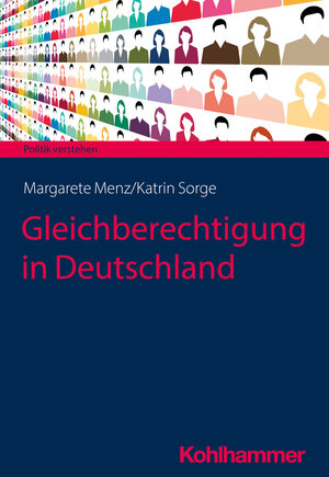 Buchcover Gleichberechtigung in Deutschland | Margarete Menz | EAN 9783170377615 | ISBN 3-17-037761-2 | ISBN 978-3-17-037761-5