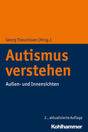 Buchcover Autismus verstehen  | EAN 9783170379077 | ISBN 3-17-037907-0 | ISBN 978-3-17-037907-7