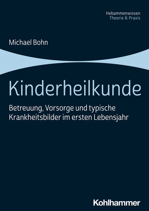 Buchcover Kinderheilkunde | Michael Bohn | EAN 9783170380219 | ISBN 3-17-038021-4 | ISBN 978-3-17-038021-9