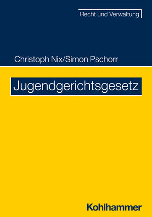 Buchcover Jugendgerichtsgesetz | Andreas Hennemann | EAN 9783170380547 | ISBN 3-17-038054-0 | ISBN 978-3-17-038054-7