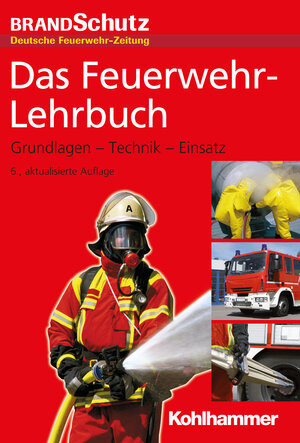 Buchcover Das Feuerwehr-Lehrbuch  | EAN 9783170380806 | ISBN 3-17-038080-X | ISBN 978-3-17-038080-6