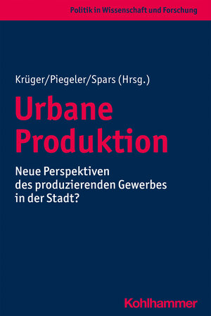 Buchcover Urbane Produktion  | EAN 9783170383081 | ISBN 3-17-038308-6 | ISBN 978-3-17-038308-1