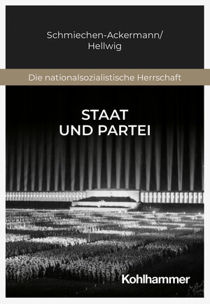 Buchcover Staat und Partei | Detlef Schmiechen-Ackermann | EAN 9783170383203 | ISBN 3-17-038320-5 | ISBN 978-3-17-038320-3