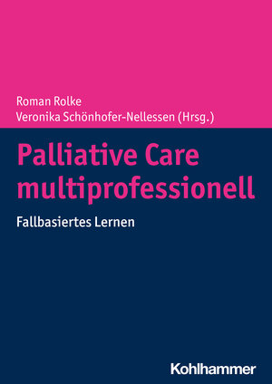 Buchcover Palliative Care multiprofessionell  | EAN 9783170384040 | ISBN 3-17-038404-X | ISBN 978-3-17-038404-0