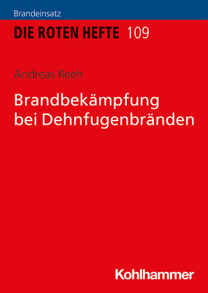 Buchcover Brandbekämpfung bei Dehnfugenbränden | Andreas Reeh | EAN 9783170386365 | ISBN 3-17-038636-0 | ISBN 978-3-17-038636-5