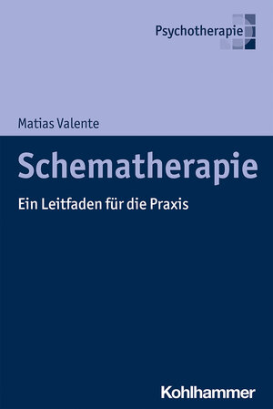 Buchcover Schematherapie | Matias Valente | EAN 9783170387409 | ISBN 3-17-038740-5 | ISBN 978-3-17-038740-9