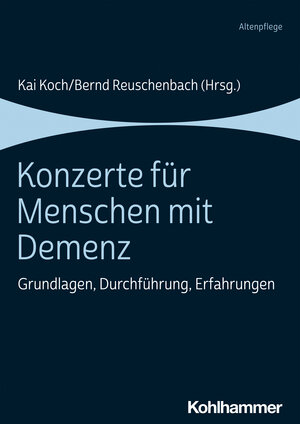 Buchcover Konzerte für Menschen mit Demenz  | EAN 9783170388505 | ISBN 3-17-038850-9 | ISBN 978-3-17-038850-5