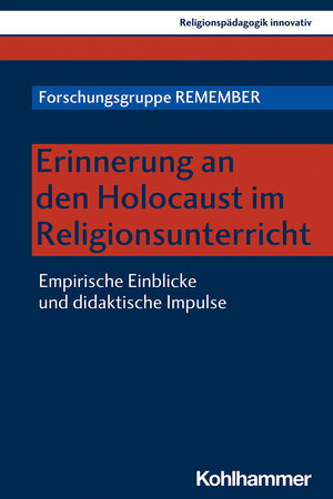 Buchcover Erinnerung an den Holocaust im Religionsunterricht | Reinhold Boschki | EAN 9783170389120 | ISBN 3-17-038912-2 | ISBN 978-3-17-038912-0