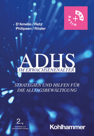 Buchcover ADHS im Erwachsenenalter | Roberto D'Amelio | EAN 9783170389564 | ISBN 3-17-038956-4 | ISBN 978-3-17-038956-4