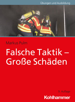 Buchcover Falsche Taktik - Große Schäden | Markus Pulm | EAN 9783170390393 | ISBN 3-17-039039-2 | ISBN 978-3-17-039039-3