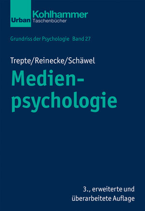 Buchcover Medienpsychologie | Sabine Trepte | EAN 9783170391543 | ISBN 3-17-039154-2 | ISBN 978-3-17-039154-3