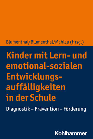 Buchcover Kinder mit Lern- und emotional-sozialen Entwicklungsauffälligkeiten in der Schule  | EAN 9783170392519 | ISBN 3-17-039251-4 | ISBN 978-3-17-039251-9