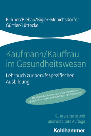 Buchcover Kaufmann/Kauffrau im Gesundheitswesen | Barbara Birkner | EAN 9783170394247 | ISBN 3-17-039424-X | ISBN 978-3-17-039424-7