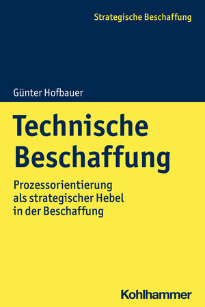 Buchcover Technische Beschaffung | Günter Hofbauer | EAN 9783170399570 | ISBN 3-17-039957-8 | ISBN 978-3-17-039957-0
