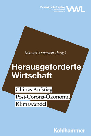 Buchcover Herausgeforderte Wirtschaft  | EAN 9783170399624 | ISBN 3-17-039962-4 | ISBN 978-3-17-039962-4
