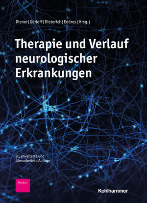 Buchcover Therapie und Verlauf neurologischer Erkrankungen  | EAN 9783170399686 | ISBN 3-17-039968-3 | ISBN 978-3-17-039968-6