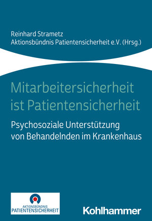 Buchcover Mitarbeitersicherheit ist Patientensicherheit  | EAN 9783170399716 | ISBN 3-17-039971-3 | ISBN 978-3-17-039971-6