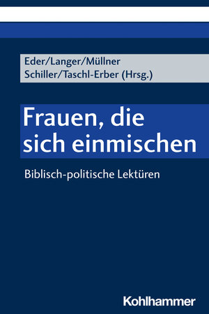 Buchcover Frauen, die sich einmischen  | EAN 9783170399969 | ISBN 3-17-039996-9 | ISBN 978-3-17-039996-9