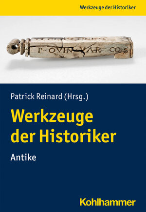 Buchcover Werkzeuge der Historiker:innen  | EAN 9783170401037 | ISBN 3-17-040103-3 | ISBN 978-3-17-040103-7