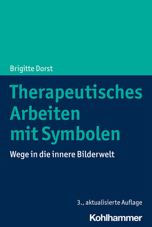 Buchcover Therapeutisches Arbeiten mit Symbolen | Brigitte Dorst | EAN 9783170403314 | ISBN 3-17-040331-1 | ISBN 978-3-17-040331-4