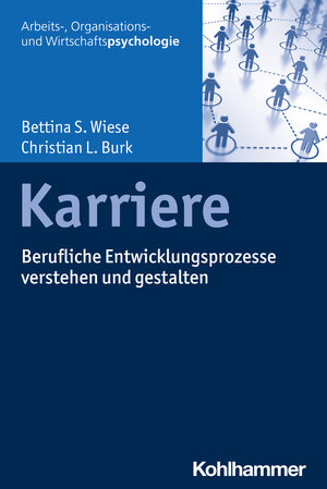 Buchcover Karriere | Bettina S. Wiese | EAN 9783170403383 | ISBN 3-17-040338-9 | ISBN 978-3-17-040338-3