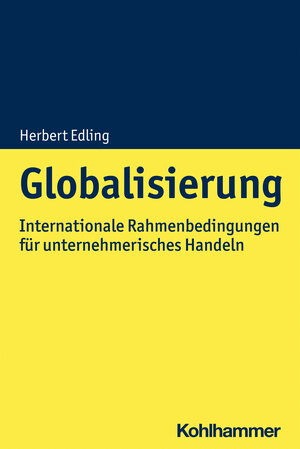 Buchcover Globalisierung | Herbert Edling | EAN 9783170405547 | ISBN 3-17-040554-3 | ISBN 978-3-17-040554-7