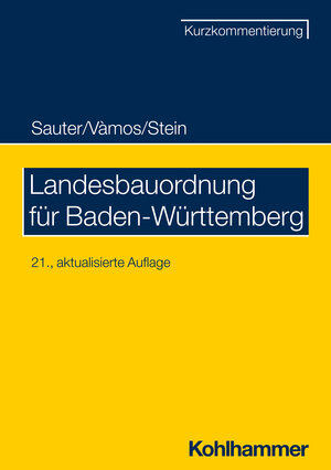 Buchcover Landesbauordnung für Baden-Württemberg | Helmut Sauter | EAN 9783170409286 | ISBN 3-17-040928-X | ISBN 978-3-17-040928-6