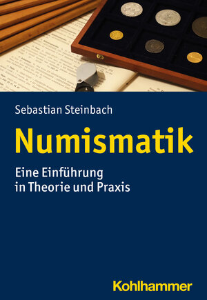 Buchcover Numismatik | Sebastian Steinbach | EAN 9783170410091 | ISBN 3-17-041009-1 | ISBN 978-3-17-041009-1