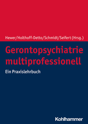 Buchcover Gerontopsychiatrie multiprofessionell  | EAN 9783170411708 | ISBN 3-17-041170-5 | ISBN 978-3-17-041170-8