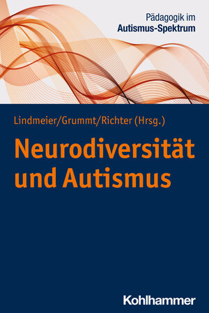 Buchcover Neurodiversität und Autismus  | EAN 9783170412668 | ISBN 3-17-041266-3 | ISBN 978-3-17-041266-8