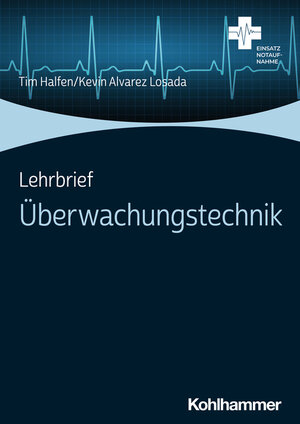 Buchcover Lehrbrief Überwachungstechnik | Tim Halfen | EAN 9783170413245 | ISBN 3-17-041324-4 | ISBN 978-3-17-041324-5