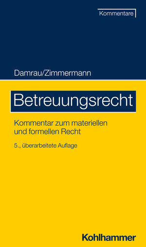 Buchcover Betreuungsrecht | Jürgen Damrau | EAN 9783170413382 | ISBN 3-17-041338-4 | ISBN 978-3-17-041338-2