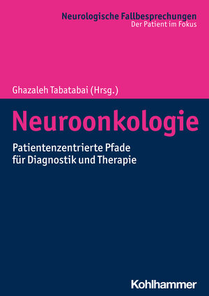 Buchcover Neuroonkologie  | EAN 9783170414167 | ISBN 3-17-041416-X | ISBN 978-3-17-041416-7
