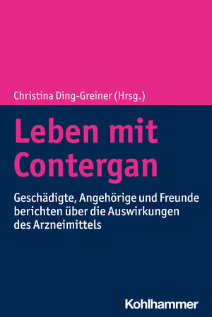 Buchcover Leben mit Contergan  | EAN 9783170414402 | ISBN 3-17-041440-2 | ISBN 978-3-17-041440-2
