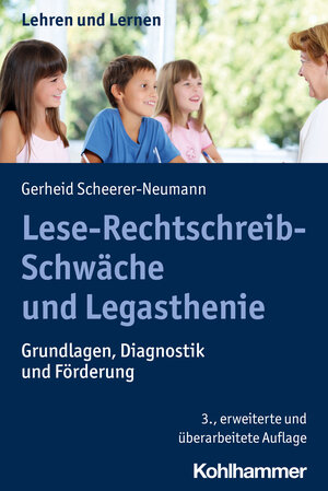 Buchcover Lese-Rechtschreib-Schwäche und Legasthenie | Gerheid Scheerer-Neumann | EAN 9783170414440 | ISBN 3-17-041444-5 | ISBN 978-3-17-041444-0
