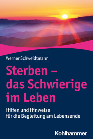 Buchcover Sterben - das Schwierige im Leben | Werner Schweidtmann | EAN 9783170417984 | ISBN 3-17-041798-3 | ISBN 978-3-17-041798-4