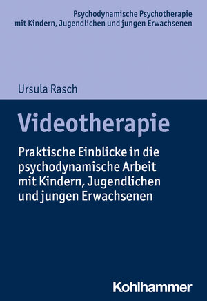 Buchcover Videotherapie | Ursula Rasch | EAN 9783170418578 | ISBN 3-17-041857-2 | ISBN 978-3-17-041857-8