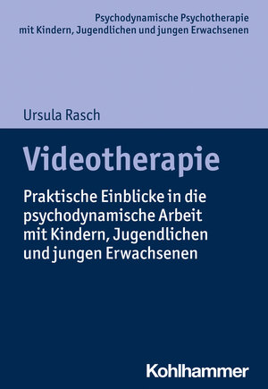 Buchcover Videotherapie | Ursula Rasch | EAN 9783170418585 | ISBN 3-17-041858-0 | ISBN 978-3-17-041858-5