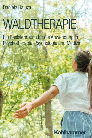 Buchcover Waldtherapie | Daniela Haluza | EAN 9783170418639 | ISBN 3-17-041863-7 | ISBN 978-3-17-041863-9