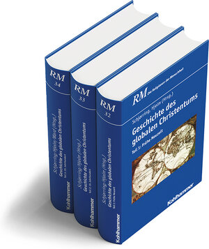 Buchcover Geschichte des globalen Christentums, Teil 1-3 - Paket  | EAN 9783170419704 | ISBN 3-17-041970-6 | ISBN 978-3-17-041970-4