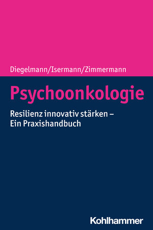Buchcover Psychoonkologie | Christa Diegelmann | EAN 9783170419841 | ISBN 3-17-041984-6 | ISBN 978-3-17-041984-1