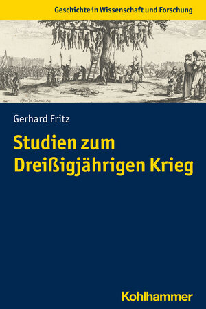 Buchcover Studien zum Dreißigjährigen Krieg | Gerhard Fritz | EAN 9783170420458 | ISBN 3-17-042045-3 | ISBN 978-3-17-042045-8