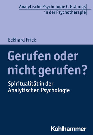 Buchcover Gerufen oder nicht gerufen? | Eckhard Frick | EAN 9783170421288 | ISBN 3-17-042128-X | ISBN 978-3-17-042128-8