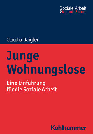 Buchcover Junge Wohnungslose | Claudia Daigler | EAN 9783170424098 | ISBN 3-17-042409-2 | ISBN 978-3-17-042409-8