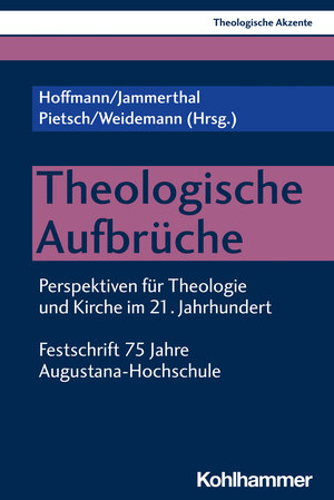 Buchcover Theologische Aufbrüche  | EAN 9783170426733 | ISBN 3-17-042673-7 | ISBN 978-3-17-042673-3