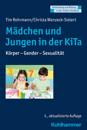 Buchcover Mädchen und Jungen in der KiTa | Tim Rohrmann | EAN 9783170428003 | ISBN 3-17-042800-4 | ISBN 978-3-17-042800-3